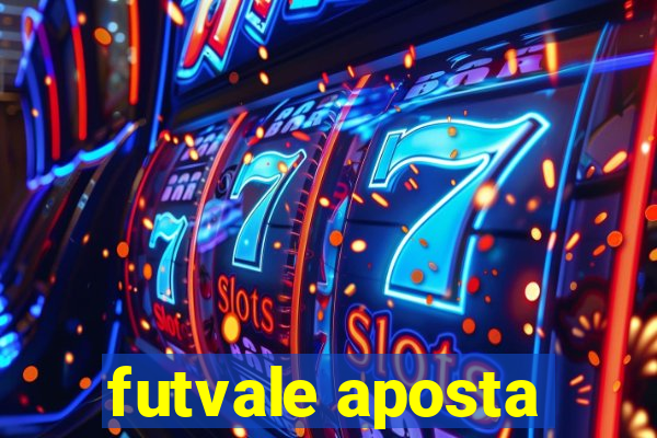 futvale aposta